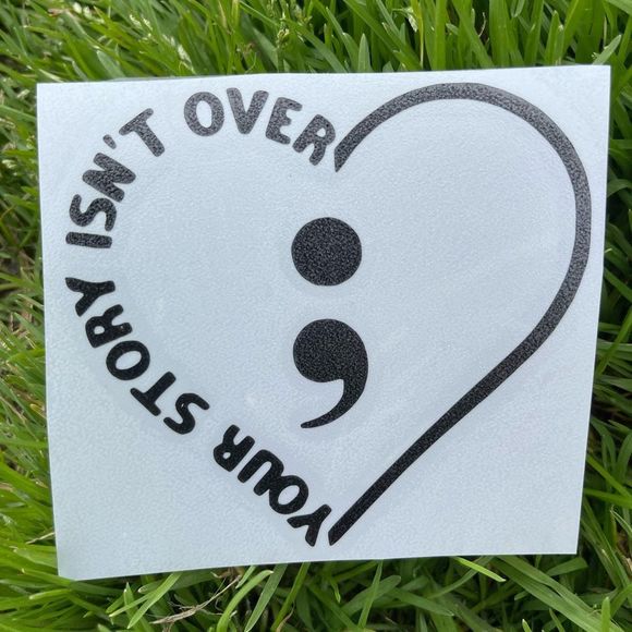 Your Story Isn’t Over Heart Car Decal | Vinyl Decal - Picture 3 of 7